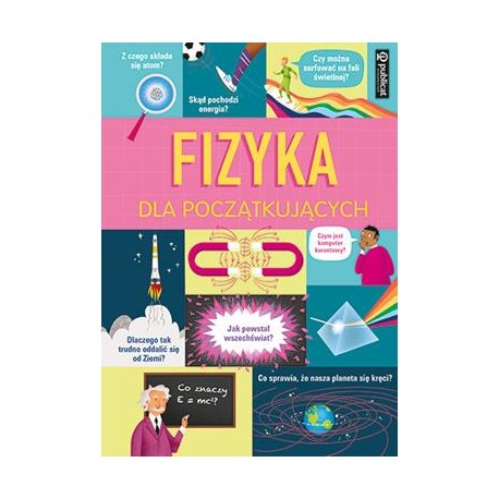 Fizyka dla początkujących motyleksiazkowe.pl