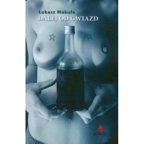 Dalej od gwiazd Makuła Łukasz motyleksiazkowe.pl