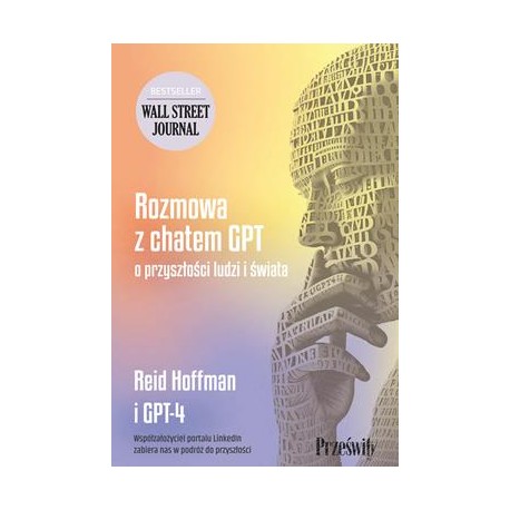 Rozmowa z chatem GPT o przyszłości ludzi i świata Reid Hoffman motyleksiazkowe.pl