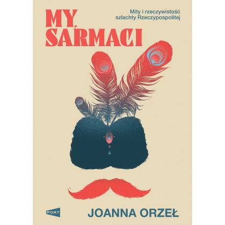 My, Sarmaci Joanna Orzeł motyleksiazkowe.pl