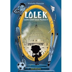 Lolek zanim został Janem Pawłem II Wioletta Piasecka motyleksiazkowe.pl