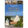 Bazylika Leżajska Przewodnik ilustrowany