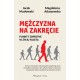 Mężczyzna na zakręcie. Punkty zwrotne w życiu faceta Magdalena Adaszewska, Jacek Masłowski motyleksiazkowe.pl
