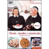 Ciasta, ciastka i ciasteczka /Poleca Siostra Anastazja Tom 3