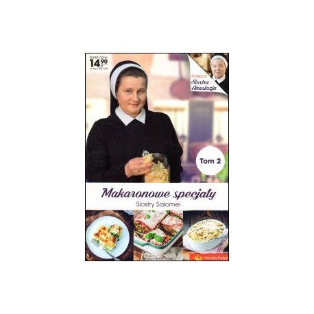 Makaronowe specjały /Poleca Siostra Anastazja Tom 2 motyleksiazkowe.pl
