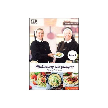 Makarony na gorąco /Poleca Siostra Anastazja Tom 1 motyleksiazkowe.pl