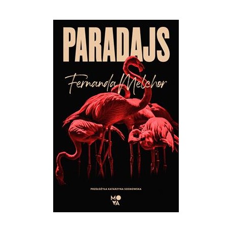 Paradajs Fernanda Melchor motyleksiazkowe.pl