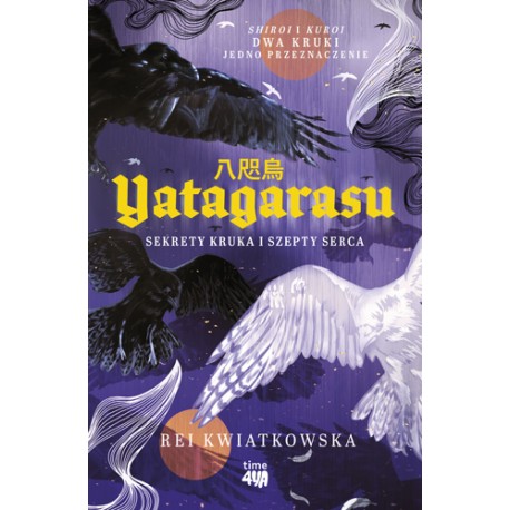 Yatagarasu Rei Kwiatkowska motyleksiazkowe.pl