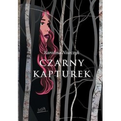 Czarny Kapturek Niwczyk Karolina motyleksiazkowe.pl