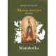 Matuleńka /Iliada maryjna Tom 2. Wiosna Wacław Pokrzywnicki motyleksiazkowe.pl