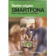 Senior używa Smartfona. Rozpocznij przygodę z Androidem Norbert Kwaśniak motyleksiazkowe.pl