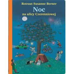 Noc na ulicy Czereśniowej Rotraut Susanne Berner motyleksiazkowe.pl