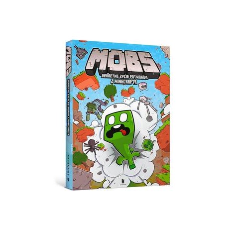 MOBS. Sekretne życie potworów z Minecrafta. Tom 1 Frigiel Pirate Sourcil motyleksiazkowe.pl