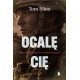Ocalę Cię Tom Sileo motyleksiazkowe.pl