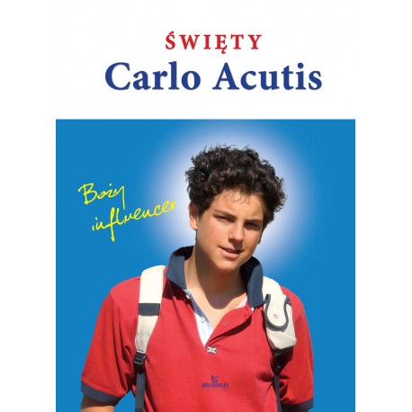 Święty Carlo Acutis. Boży influencer motyleksiazkowe.pl