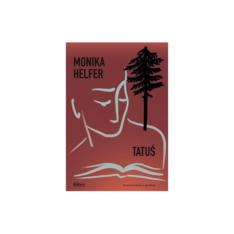 Tatuś Monika Helfer motyleksiazkowe.pl