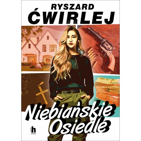Niebiańskie Osiedle Ryszard Ćwirlej motyleksiazkowe.pl