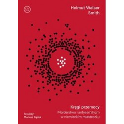 Kręgi przemocy Helmut Walser Smith motyleksiazkowe.pl