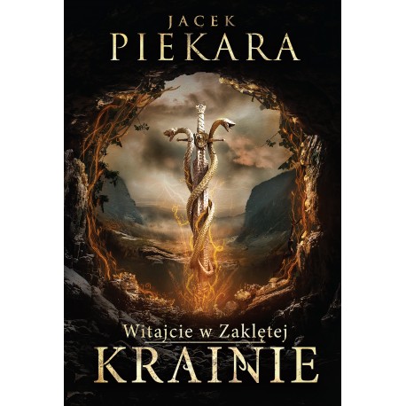 Witajcie w Zaklętej Krainie /MK/  Jacek Piekara motyleksiazkowe.pl
