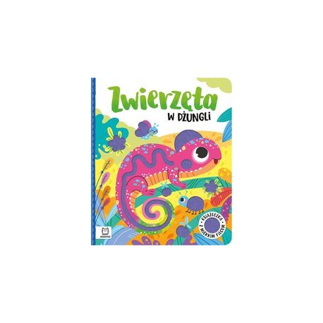 Zwierzęta w dżungli Książeczka z miękkim filcem Anna Podgórska motyleksiazkowe.pl