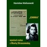 "Emma" wywiad rzeka z Marią Straszewską