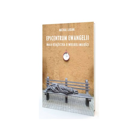 Epicentrum Ewangelii Michał Legan OSPPE o. motyleksiazkowe.pl