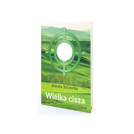 Wielka cisza Dorota Szczerba motyleksiazkowe.pl