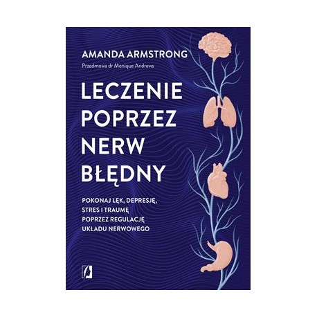 Leczenie poprzez nerw błędny Amanda Armstrong motyleksiazkowe.pl