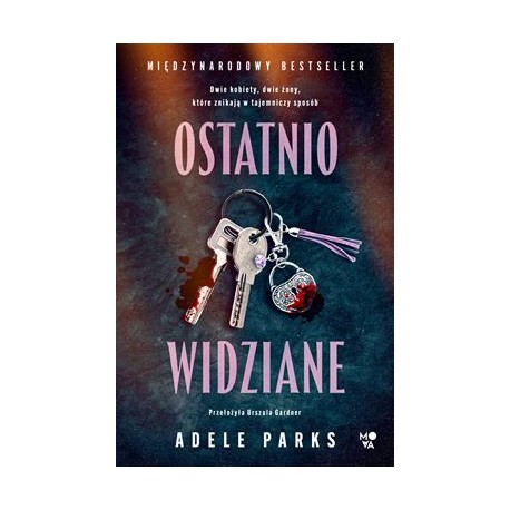 Ostatnio widziane Adele Parks motyleksiazkowe.pl
