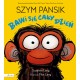 Szym Pansik bawi się cały dzień Suzanne Lang motyleksiazkowe.pl