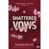 Shattered Vows. Tarnished Empire. Tom 1