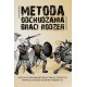 Metoda odchudzania Braci Rodzeń