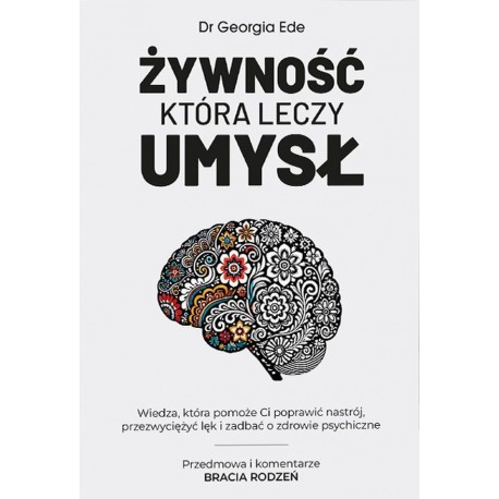 Żywność która leczy umysł Georgia Ede motyleksiazkowe.pl