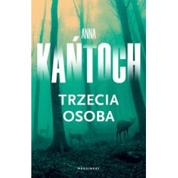 Trzecia osoba Anna Kańtoch motyleksiazkowe.pl