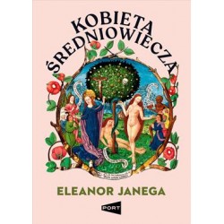 Kobieta średniowiecza Eleanor Janega motyleksiazkowe.pl