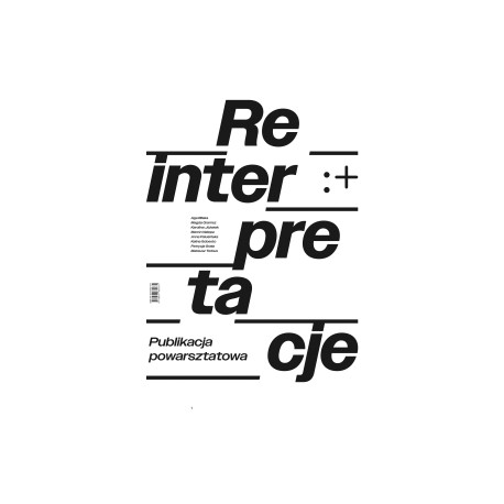 Reinterpretacje. Publikacja powarsztatowa motyleksiazkowe.pl