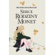 Serce rodziny Monet. Tom 1 Weronika Marczak motyleksiazkowe.pl