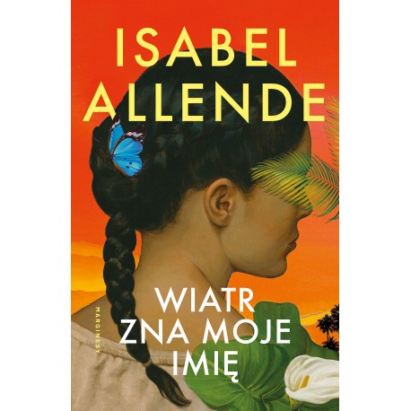 Wiatr zna moje imię Isabel Allende motyleksiazkowe.pl