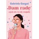 Dam radę, a jak nie, to się rozjadę Gabriela Gargaś motyleksiazkowe.pl