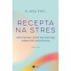 Recepta na stres. Mikronawyki, które wzmacniają odporność psychiczną  Elissa Epel motyleksiazkowe.pl