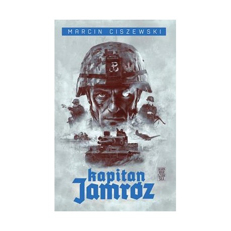 Kapitan Jamróz Marcin Ciszewski motyleksiazkowe.pl