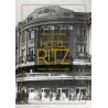 Hotel Ritz. Historia i powstanie legendy