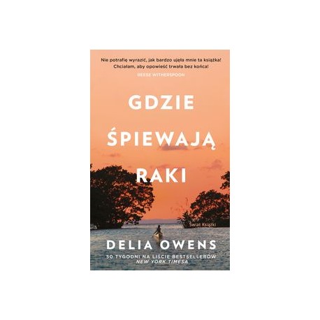 Gdzie śpiewają raki Delia Owens motyleksiazkowe.pl