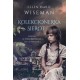 Kolekcjonerka sierot Ellen Marie Wiseman motyleksiazkowe.pl
