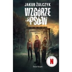 Wzgórze psów /edycja filmowa Jakub Żulczyk motyleksiazkowe.pl
