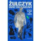 Dawno temu w Warszawie Jakub Żulczyk motyleksiazkowe.pl