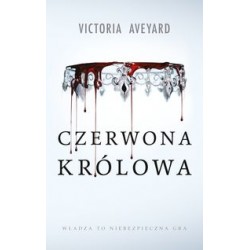 Czerwona Królowa Tom 1 Victoria Aveyard Motyleksiazkowe.pl