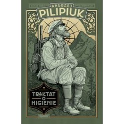 Traktat o higienie /ilustrowane brzegi Andrzej Pilipiuk motyleksiazkowe.pl