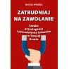 Zatrudniaj na zawołanie. Sztuka przyciagania i zatrudniania talentów w Twojej firmie