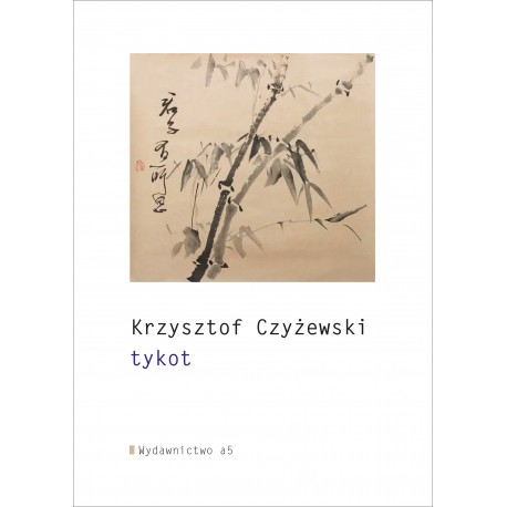 Tykot Krzysztof Czyżewski motyleksiazkowe.pl
